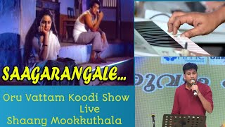 Saagarangale  Panchagni  Oru Vattam Koodi Live Show  Shaany Mookkuthala [upl. by Fechter]