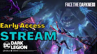 Early Access StreamLets Go  DC Dark Legion [upl. by Lyrred]