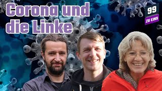 Corona und die Linke  99 ZU EINS  Interview Ep 91 [upl. by Ecnarolf]