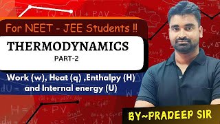 Thermodynamic Chemistry class  11 by Pradeep Sir Part  2 [upl. by Montgomery938]