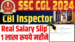 SSC CGL 2024  CBI Inspector Real Salary Slip  GST Inspector Salary [upl. by Osmond]