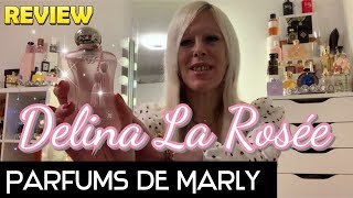 DELINA LA ROSÉE Parfums de Marly💝NEW RELEASE⭐️What do I thinkHow does it smellWorth blindbuying [upl. by Hgeilyak]