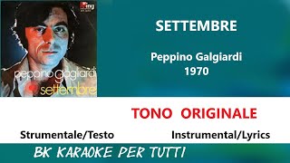 SETTEMBRE Peppino Gagliardi Karaoke StrumentaleTesto [upl. by Alain]