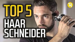 DIE 5 BESTEN HAARSCHNEIDER 2021 │ Haarschneidemaschinen Haar Trimmer Rasierer Kein Vergleich Test [upl. by Ainna]