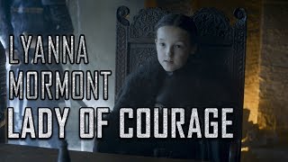 Lyanna Mormont  Lady of Courage  Game Of Thrones [upl. by Corsiglia]