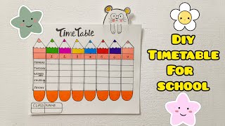 DIY Timetable for school  How to make Timetable for School  time table ഉണ്ടാക്കാം [upl. by Atillertse]