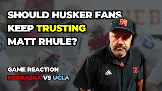 Nebraska football goes down to UCLA Should Husker fans start to doubt Matt Rhule [upl. by Yuri]