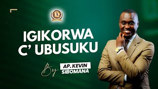 Igikorwa cubusuku by Apostle Kevin SIBOMANA [upl. by Bruell643]