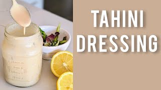 Easy Homemade Tahini Dressing [upl. by Nakasuji]