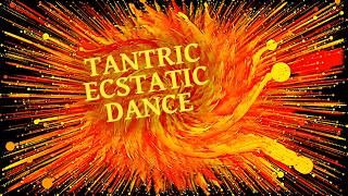 Free Movement Tantra  Ecstatic Dance amp Body Celebration  Hare Maha Kali Prayer  Sounds of Earth [upl. by Pippa276]