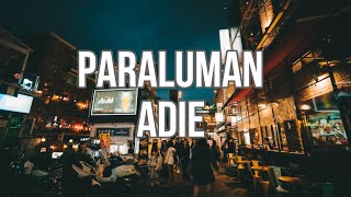 PARALUMAN  ADIE LYRICS I Tiktok [upl. by Stefanie]