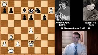 Anatoly Karpov vs Evgeny Gik  Moscow 1968 [upl. by Bubb215]