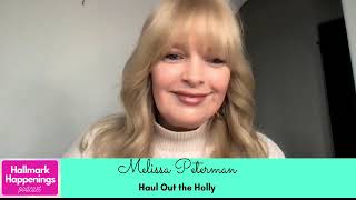 INTERVIEW Actress MELISSA PETERMAN from Haul Out the Holly Hallmark Channel [upl. by Eiramassenav]