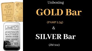 Unboxing Gold amp Silver bar PAMP 25gram amp Johnson Matthey 1oz [upl. by Tatiania]