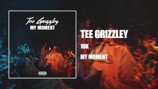 Tee Grizzley  10K Official Audio [upl. by Landers980]