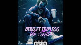 Un Pikete  BeBO ❌ TRIPLEOG tripleogtv4717 [upl. by Ateiluj974]