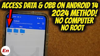 Android 14 How to Access Android Data amp OBB Folders  Without Root  NO Computer  2024 Guide [upl. by Alolomo656]