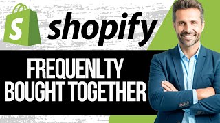 How to Add Frequently Bought Together in Shopify  Full Tutorial 2024 [upl. by Novled129]