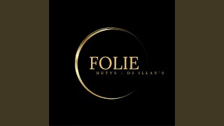 folie [upl. by Neall]