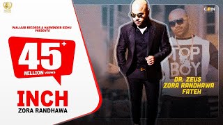 INCH Official Song Zora Randhawa  Latest Punjabi Songs 2024 [upl. by Adnih979]