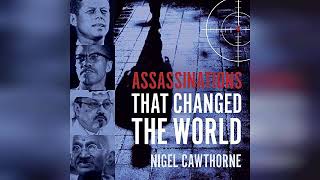 Review Assassinations That Changed the World  by Nigel Cawthorne [upl. by Pufahl]