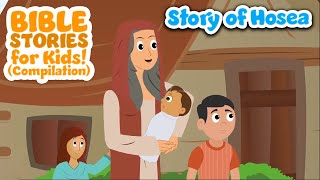 The Story of Hosea  Bible Stories For Kids Compilation [upl. by Asikal]