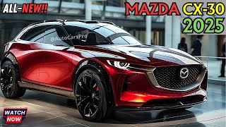 Breaking News  New 2025 Mazda CX30 Facelift Official Unveiled [upl. by Otiragram]