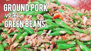 GROUND PORK WITH GREEN BEANS  GINILING RECIPE baguiobeans bitsuelas ginilingrecipe [upl. by Garvey260]