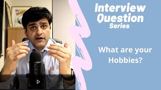 Commonly asked NHS Interview Question  What are your Hobbies [upl. by Attehcnoc]