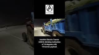 AutoNxt X45H2 Electric Tractor climbing 16 degree inclination with 10 tonnes payload with ease [upl. by Lurleen]