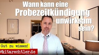 Kitarecht Folge 379  Wann kann eine Kündigung eines Erziehers in der Probezeit unwirksam sein [upl. by Sidnala]