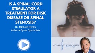 Is spinal cord stimulation a treatment for pain from Degenerative Disk Disease or Spinal Stenosis [upl. by Polard193]