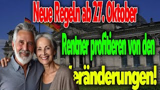 Neue Rentenregeln ab 27 Oktober So profitieren Rentner von den Änderungen [upl. by Ttennej702]