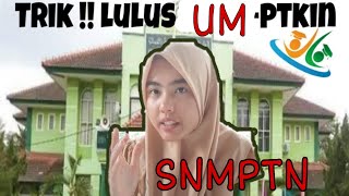 Tips Lolos SNMPTN amp UMPTKIN [upl. by Nor385]