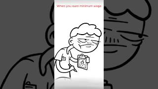 When you earn MINIMUM WAGE 😒 animation meme shorts [upl. by Jola595]