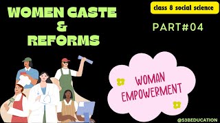 WOMEN CASTE AND REFORMS  CLASS 8 SOCIAL SCIENCE CIVICS CBSE [upl. by Adnaram]