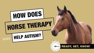 How does horse therapy help Autism [upl. by Nena]