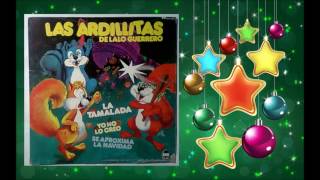 Las Ardillitas de Lalo Guerrero  Cantando en Navidad quotLa Tamaladaquot 1977  Disco completo [upl. by Godfree]