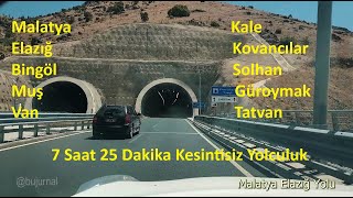 Malatya Elazığ Bingöl Muş Tatvan Van Yolculuğu [upl. by Ateval656]