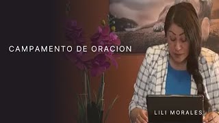 CAMPAMENTO DE ORACION LILI MORALES [upl. by Grissom]