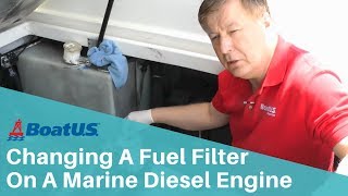 How To Change A Fuel Filter On A Marine Diesel Engine  BoatUS [upl. by Einnhoj]