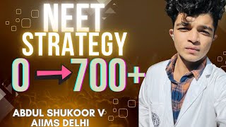 MY NEET STRATEGY TO SCORE 701720 IN NEET 2021  ABDUL SHUKOOR V  AIIMS DELHI [upl. by Anhavas]