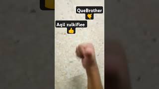 QUEBROTHER VS AQIL ZULKIFLEE [upl. by Eceryt]