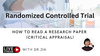 How to Understand a Randomized Controlled Trial Paper  Critical Appraisal [upl. by Rickard395]