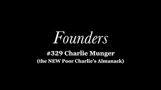 329 Charlie Munger the NEW Poor Charlies Almanack [upl. by Secilu]