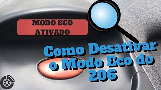 Como Desativar o Modo Eco do Peugeot 206 🔍 [upl. by Raffo]