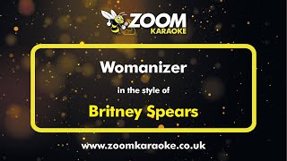 Britney Spears  Womanizer  Karaoke Version from Zoom Karaoke [upl. by Aikrahs]