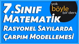 7Sınıf Matematik  Rasyonel Sayılarda Çarpım Modellemesi [upl. by Dnartreb836]