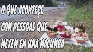 O QUE ACONTEÇE SE MEXERMOS EM UMA MACUMBA [upl. by Dnomsed825]