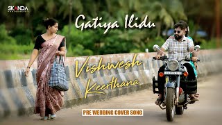 Ulidavaru Kandante  Gatiya Ilidu Song  Pre Wedding Song  Vishwesh amp Keerthana  2024 [upl. by Ardnaid]